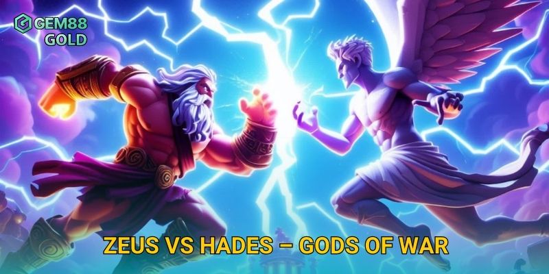 Zeus Vs Hades Và Trận Chiến Slot Đầy Kịch Tính Hấp Dẫn 1 Zeus Vs Hades Gem88 Và Trận Chiến Slot Đầy Kịch Tính Hấp Dẫn