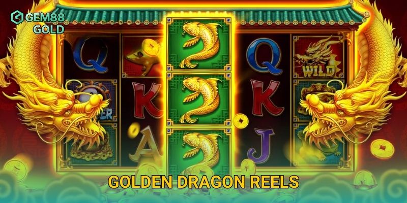Golden Dragon Reels Gem88 Và Bí Quyết Săn Thưởng Rồng Vàng Cực Đỉnh